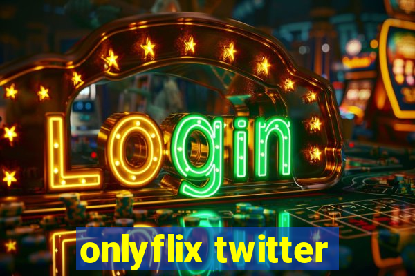 onlyflix twitter